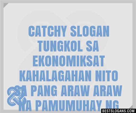 slogan tungkol sa ekonomiya|100+ Catchy Tungkol Sa Ekonomiya Slogans 2024 + Generator .